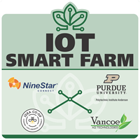 IoT Smart Farm: NineStar Connect, Purdue University Polytechnic Institute Anderson, Idea Co-op, and Vancoe Ag Technologies
